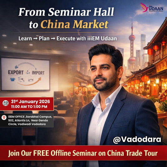 From Vadodara to China - Free Seminar | 31 Jan 2026